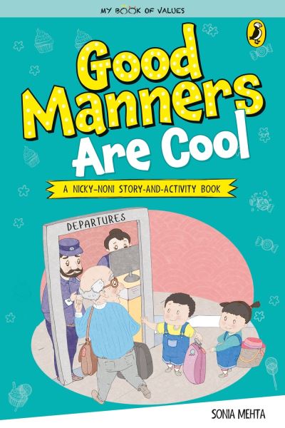 Cover for Sonia Mehta · My Book of Values: Good Manners Are Cool (Paperback Book) (2018)