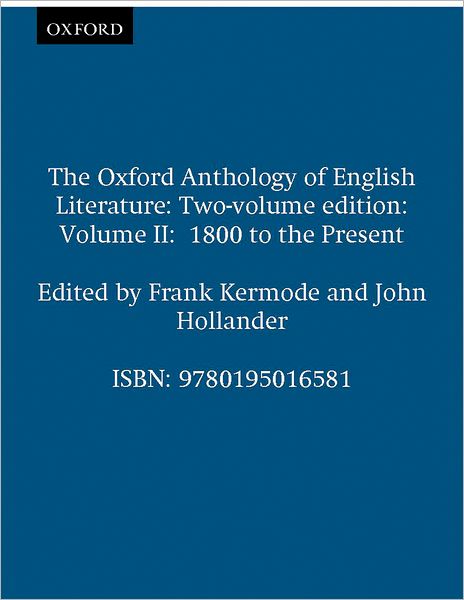 Cover for Frank Kermode · The Oxford Anthology of English Literature: 1800 to the Present (Paperback Book) (1973)