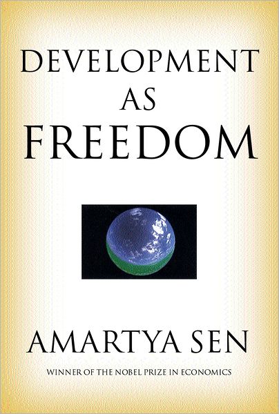 Cover for Sen, Amartya, FBA (Master, Master, Trinity College, Cambridge) · Development as Freedom (Gebundenes Buch) (1999)