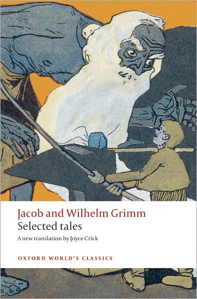 Cover for Grimm, Jacob and Wilhelm · Selected Tales - Oxford World's Classics (Paperback Book) (2009)