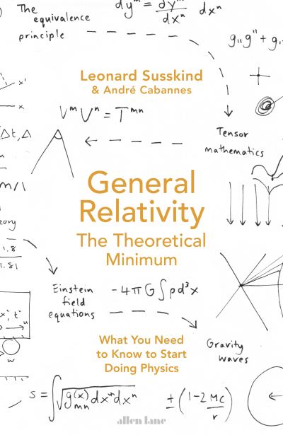 Cover for Leonard Susskind · General Relativity: The Theoretical Minimum (Hardcover Book) (2023)