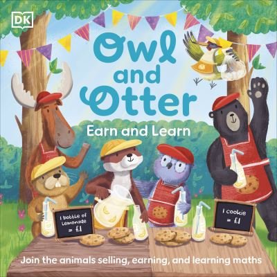 Cover for Dk · Owl and Otter: Earn and Learn: Join the Animals Selling, Earning, and Learning Maths - Phonic Books Catch-up Decodable Readers (Paperback Bog) (2024)