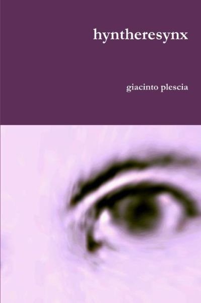 Cover for Giacinto Plescia · Hyntheresynx (Bok) (2019)