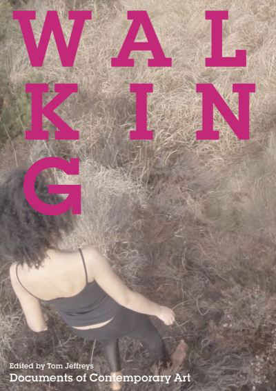 Walking -  - Books - The MIT Press - 9780262547581 - August 6, 2024