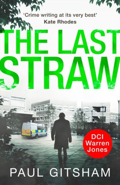 Cover for Paul Gitsham · The Last Straw - DCI Warren Jones (Taschenbuch) (2015)