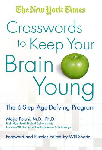 Cover for New York Times · The New York Times Crosswords to Keep Your Brain Young: The 6-Step Age-Defying Program - New York Times Crossword Puzzle (Paperback Book) (2008)