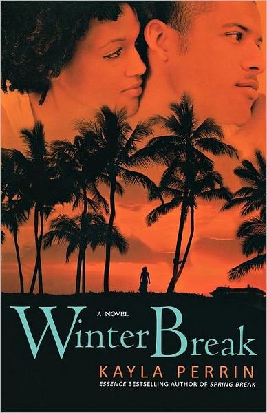 Cover for Kayla Perrin · Winter Break (Paperback Book) (2011)