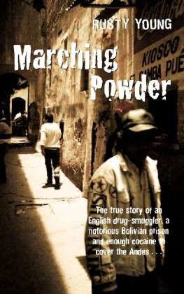 Cover for Rusty Young · Marching Powder (Paperback Book) (2004)