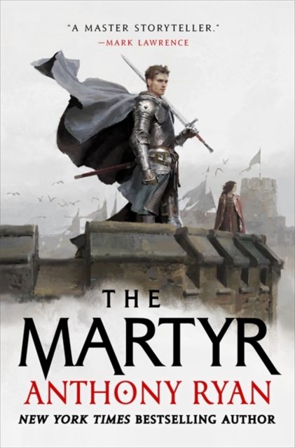Cover for Anthony Ryan · The Martyr: Book Two of the Covenant of Steel (Pocketbok) (2022)