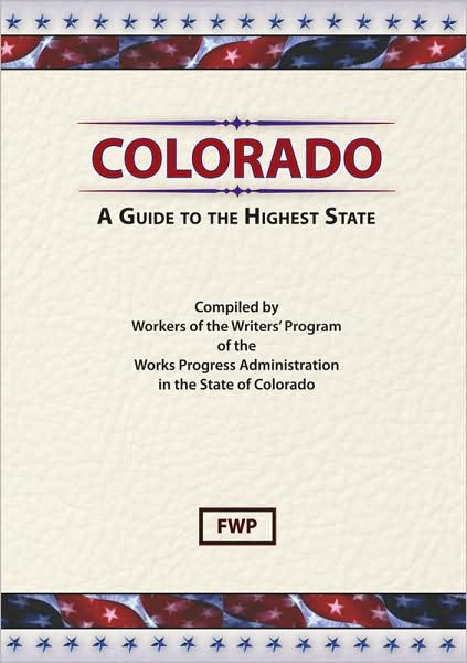 Colorado - Federal Writers' Project. - Books - Somerset Publishing - 9780403021581 - December 31, 1941