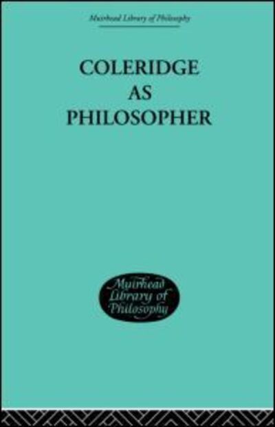 Cover for John H. Muirhead · Coleridge as Philosopher (Hardcover Book) (2002)