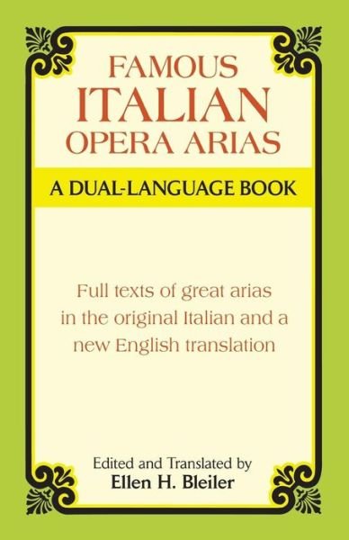 Cover for Opera and Choral Scores · Famous Italian Opera Arias: a Dual-language Book a Dual-language Book (Paperback Book) (1996)