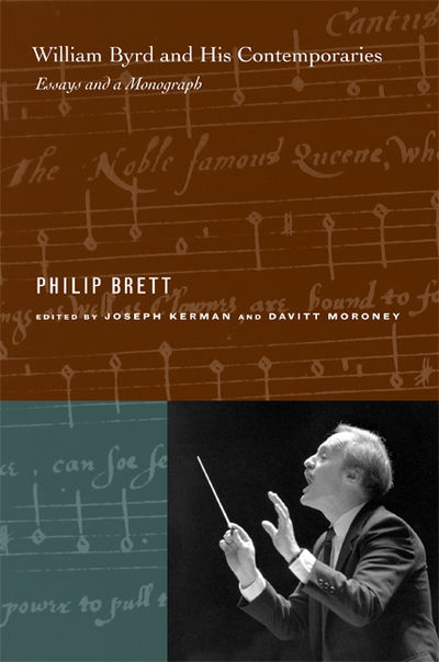 Cover for Philip Brett · William Byrd and His Contemporaries: Essays and a Monograph (Hardcover Book) (2006)