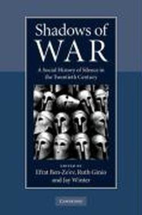 Cover for Efrat Ben-ze\'ev · Shadows of War: A Social History of Silence in the Twentieth Century (Hardcover Book) (2010)