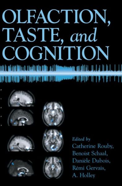 Cover for Catherine Rouby · Olfaction, Taste, and Cognition (Hardcover Book) (2002)