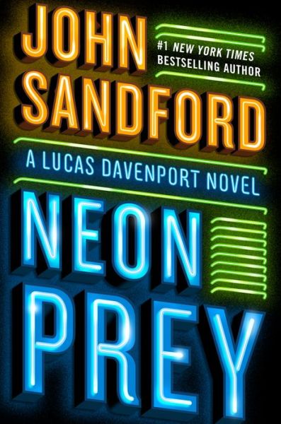 Cover for John Sandford · Neon Prey - A Prey Novel (Hardcover Book)