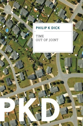 Cover for Philip K. Dick · Time Out Of Joint (Paperback Bog) [Reissue edition] (2012)