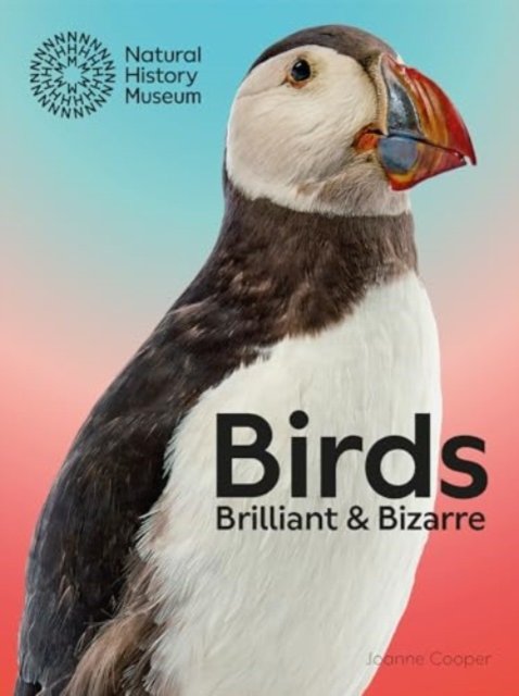 Cover for Joanne Cooper · Birds: Brilliant &amp; Bizarre (Paperback Book) (2024)