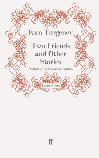 Cover for Ivan Turgenev · Two Friends and Other Stories (Pocketbok) [Main edition] (2008)
