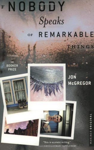 Cover for Jon Mcgregor · If Nobody Speaks of Remarkable Things (Pocketbok) (2003)