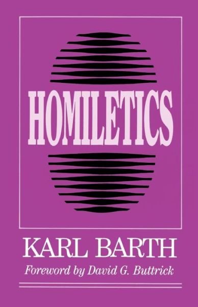 Cover for Karl Barth · Homiletics (Paperback Book) [1st edition] (1991)