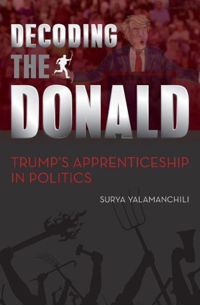 Cover for Surya Yalamanchili · Decoding the Donald (Taschenbuch) (2016)