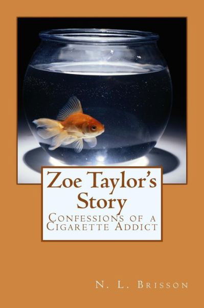 Cover for N L Brisson · Zoe Taylor's Story (Paperback Book) (2016)