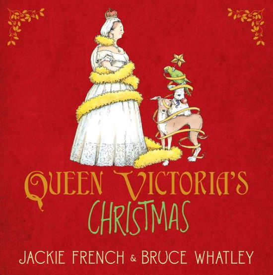 Cover for Jackie French · Queen Victoria's Christmas (Book) (2016)