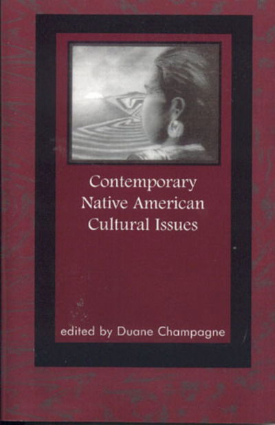 Contemporary Native American Cultural Issues - Contemporary Native American Communities - - Books - AltaMira Press - 9780761990581 - January 20, 1999