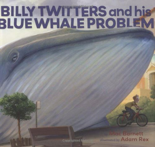 Billy Twitters and His Blue Whale Problem - Mac Barnett - Bøker - Hyperion - 9780786849581 - 23. juni 2009