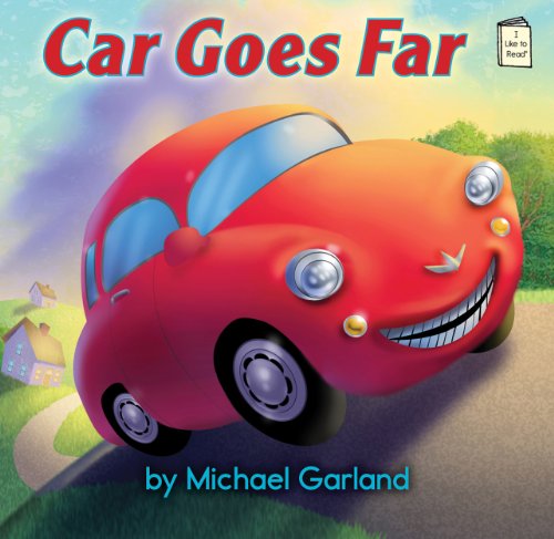 Cover for Michael Garland · Car Goes Far - I Like to Read (Paperback Book) (2014)