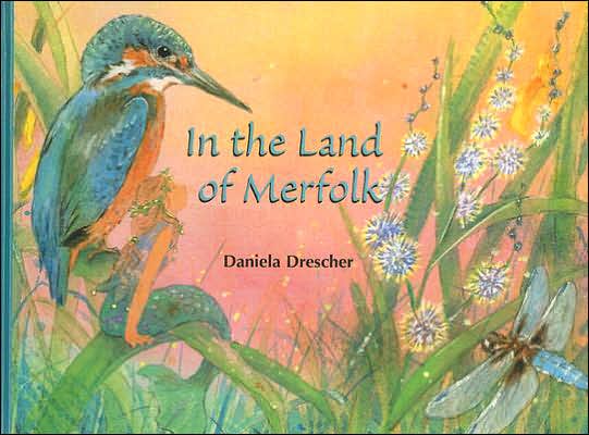 Cover for Daniela Drescher · In the Land of Merfolk (Hardcover Book) (2006)