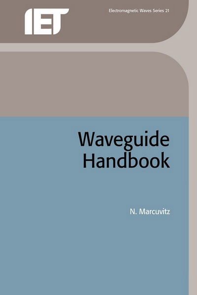 Cover for Nathan Marcuvitz · Waveguide Handbook - Electromagnetic Waves (Hardcover Book) (1986)