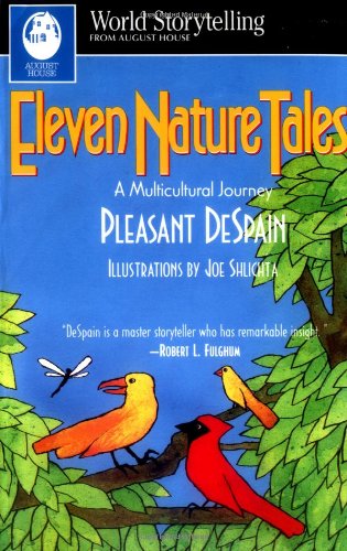 Cover for Pleasant Despain · Eleven Nature Tales: a Multicultural Journey (World Storytelling) (Paperback Book) (2005)