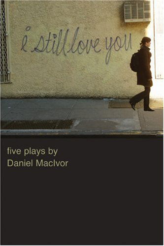 Cover for Daniel Macivor · I Still Love You (Paperback Book) (2007)