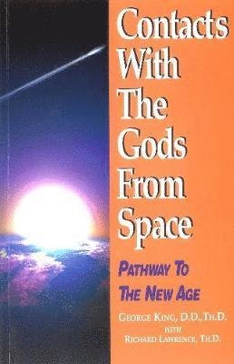 Cover for George King · Contacts with the Gods From Space: Pathway to the New Age (Pocketbok) (2019)