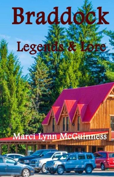 Cover for Marci Lynn McGuinness · Braddock Legends &amp; Lore (Pocketbok) (2016)