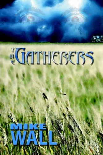 Cover for Mike Wall · The Gatherers (Pocketbok) (2006)