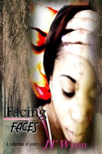 Cover for Jt Wynn · Facing Faces (Pocketbok) (2013)