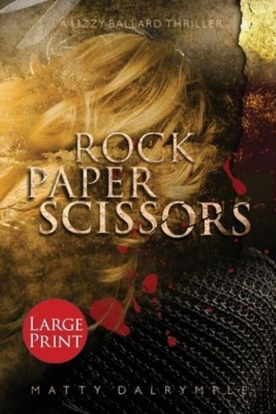 Cover for Matty Dalrymple · Rock Paper Scissors (Paperback Book) (2019)