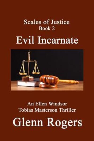 Cover for Glenn Rogers · Evil Incarnate (Paperback Book) (2017)