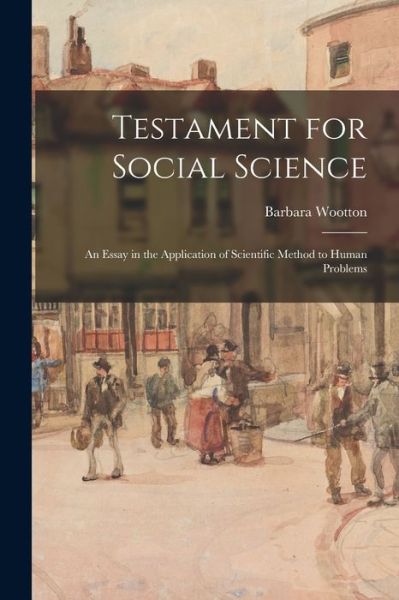 Cover for Barbara 1897- Wootton · Testament for Social Science (Taschenbuch) (2021)