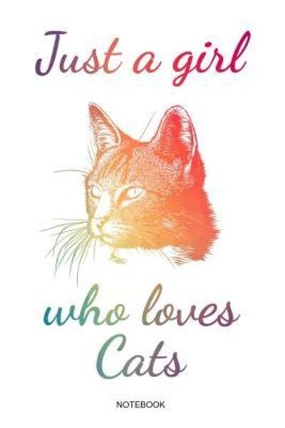 Cover for Pet Books · Just A Girl Who Loves Cats (Paperback Bog) (2019)