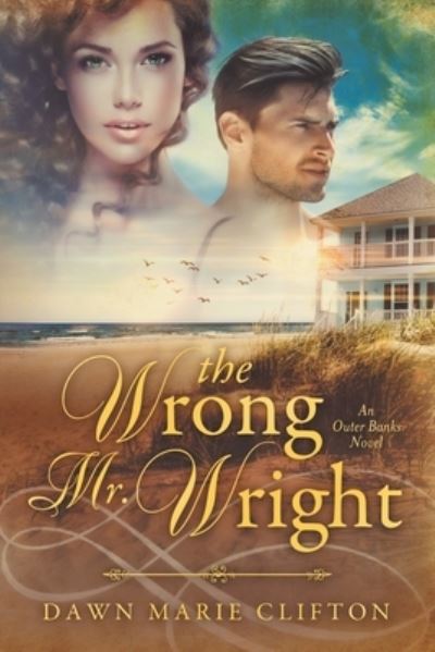 Cover for Dawn M. Clifton · Wrong Mr. Wright (Book) (2022)