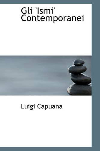 Cover for Luigi Capuana · Gli 'ismi' Contemporanei (Paperback Book) (2009)