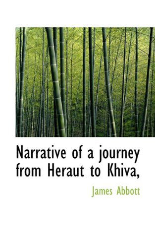 Cover for James Abbott · Narrative of a Journey from Heraut to Khiva, (Hardcover Book) (2009)