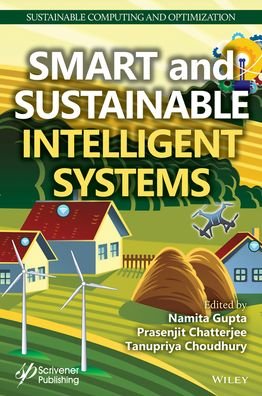 Cover for G Gupta · Smart and Sustainable Intelligent Systems - Sustainable Computing and Optimization (Hardcover Book) (2021)