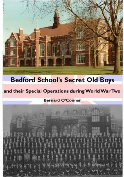 Cover for Bernard O'Connor · Bedford School's Secret Old Boys (Paperback Bog) (2013)