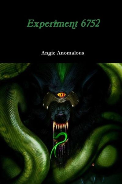 Cover for Angie Anomalous · Experiment 6752 (Paperback Book) (2013)