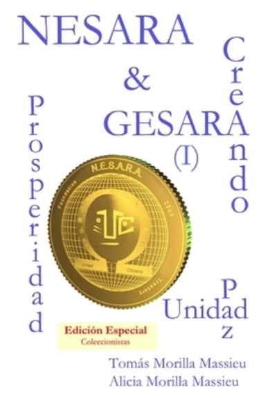 Cover for Tomás Morilla Massieu · NESARA &amp; GESARA... Creando Prosperidad, Paz, Unidad (Buch) (2014)